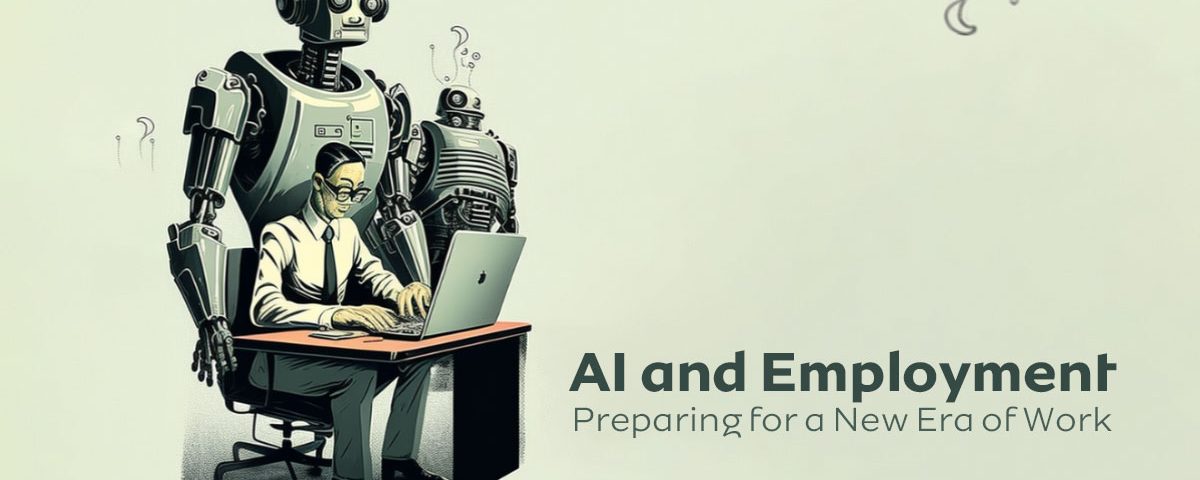 The Rise of AI: Transforming Employment and the Future of Work